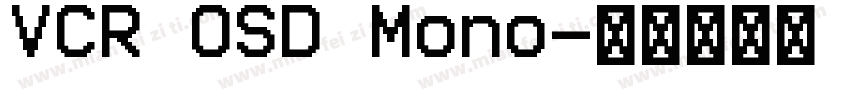 VCR OSD Mono字体转换